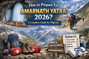 How to Prepare For Amarnath Yatra 2026